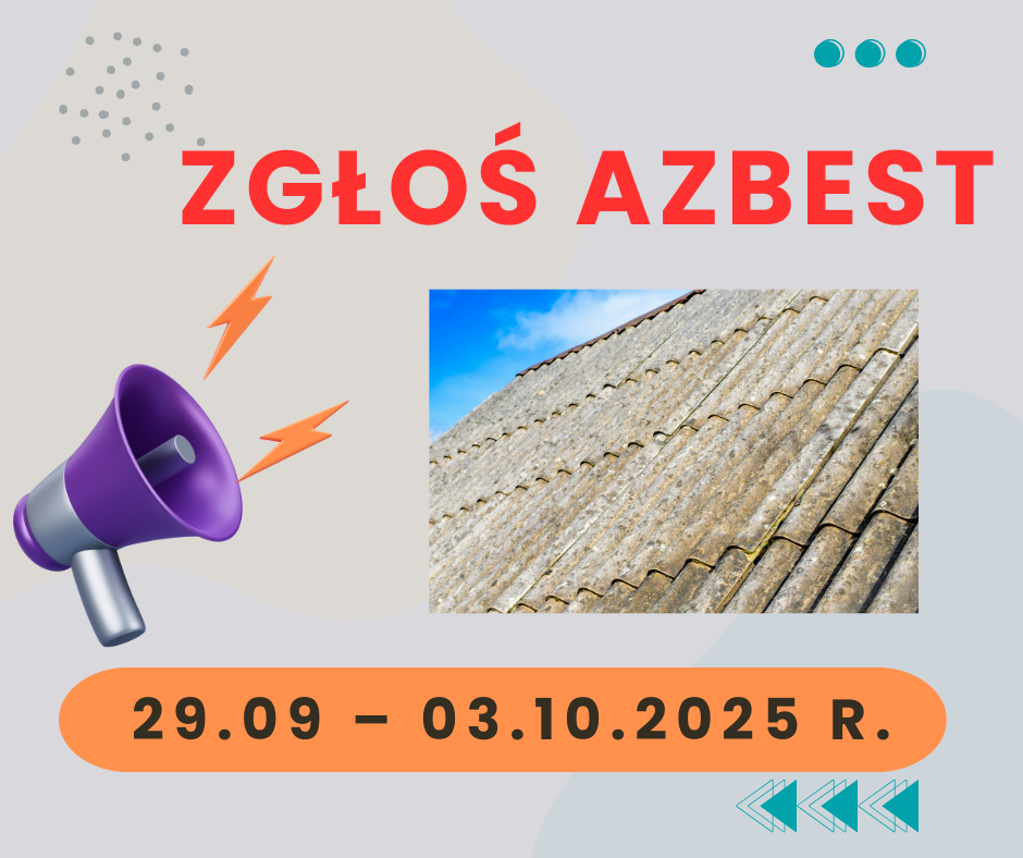 Zgłoszenia dotyczące lokalizacji materiałów zawierających azbest
