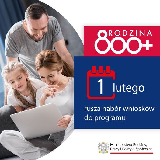 Rodzina 800 Plus – 1 lutego rusza nabór wniosków na nowy okres świadczeniowy