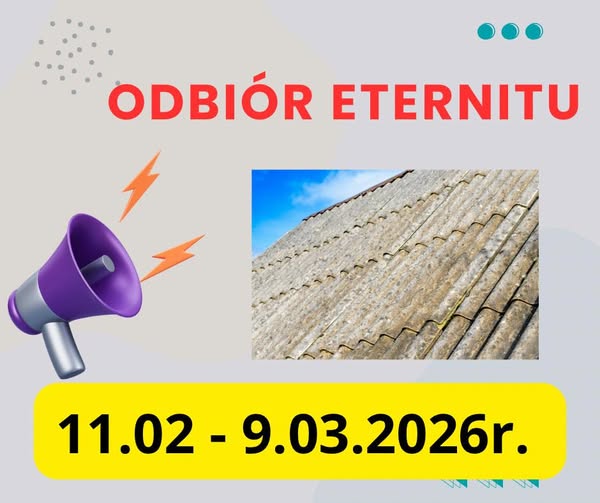 RUSZYŁ NABÓR WNIOSKÓW NA ODBIÓR ETERNITU – AKTUALIZACJA !!!