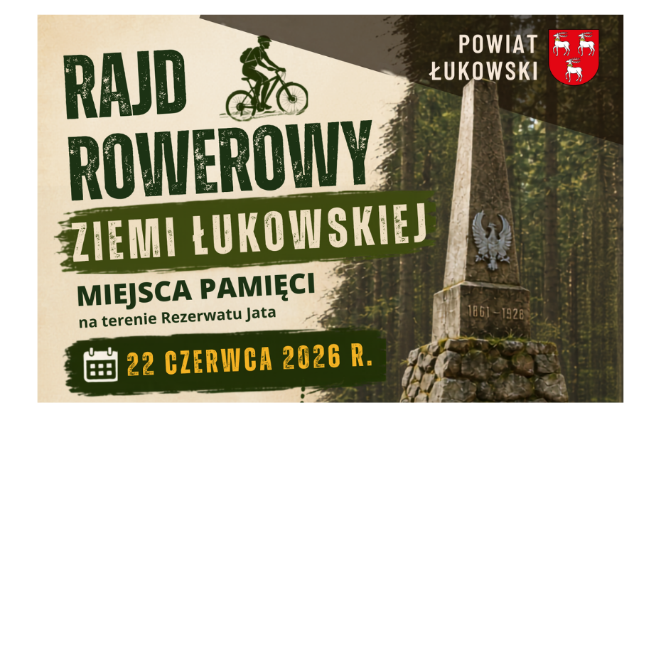 Rajd Rowerowy „Ziemia Łukowska – Szlakiem Historycznym Jaty” – 22 czerwca 2026 r.