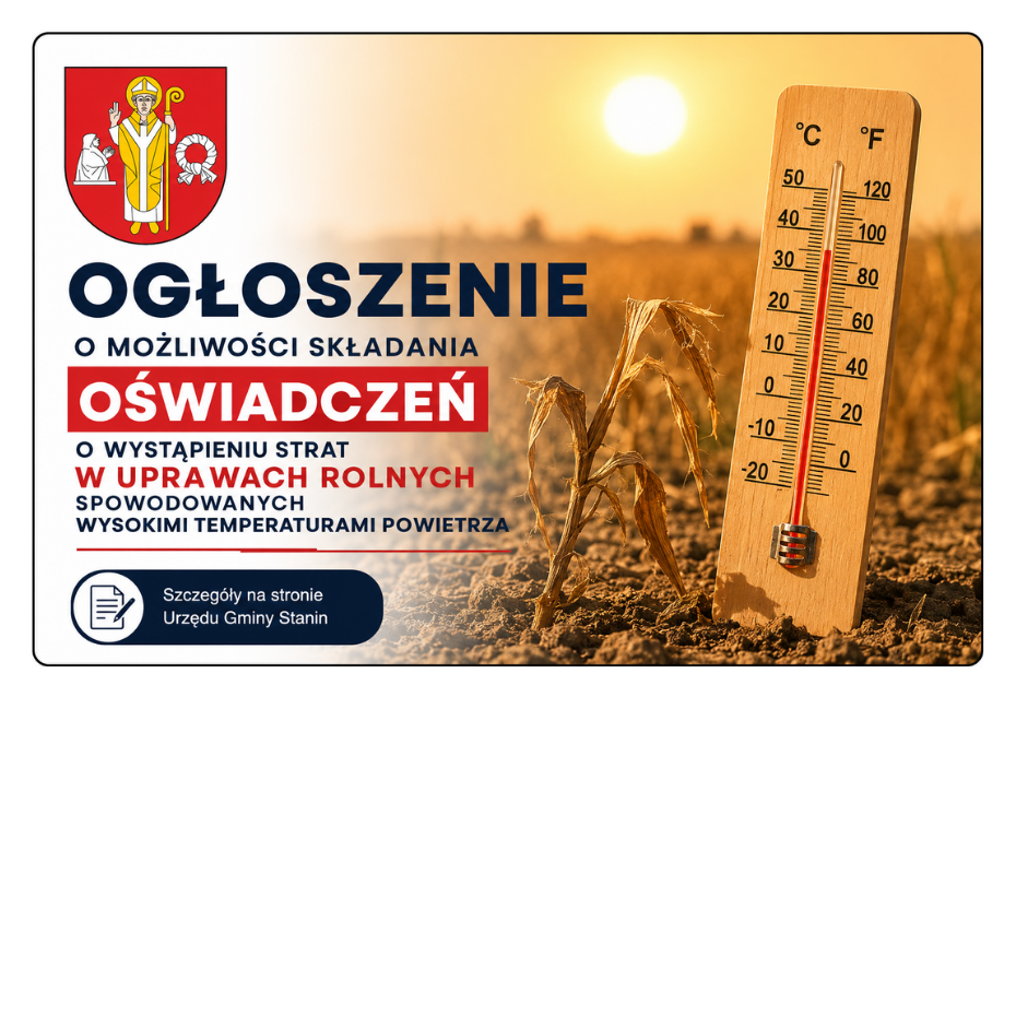 Ogłoszenie o możliwości składania oświadczeń o wystąpieniu strat w uprawach rolnych spowodowanych wysokimi temperaturami powietrza