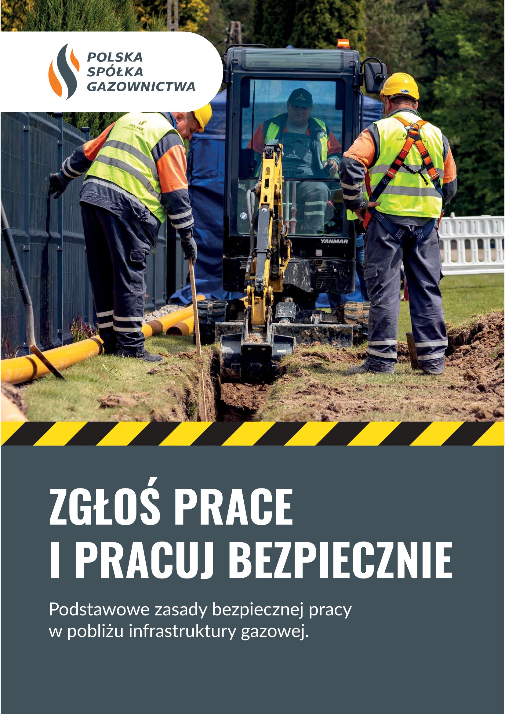 Materiały informacyjne Polskiej Spółki Gazownictwa dotyczące kampanii „Bezpieczne Gazociągi”
